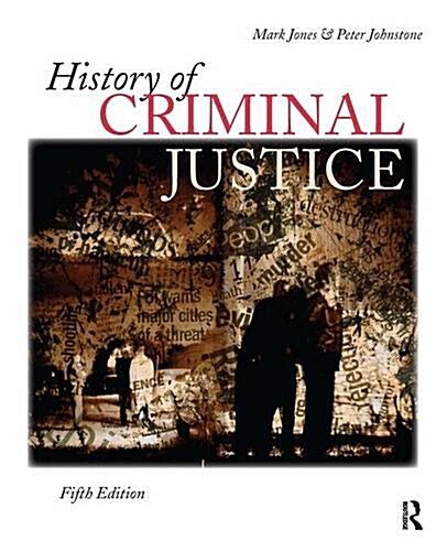History of Criminal Justice (Hardcover, 5 ed)