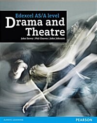 Edexcel as and A Level Drama and Theatre Student Book (Paperback)