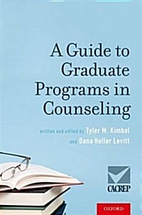 A Guide to Graduate Programs in Counseling (Hardcover)