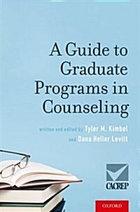 A Guide to Graduate Programs in Counseling (Paperback)