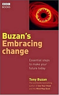 Embracing Change : Essential Steps to Make Your Future Today (Paperback)