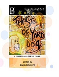 The Story of Yard Dog Picture Book for Years 1 & 2 (Paperback)