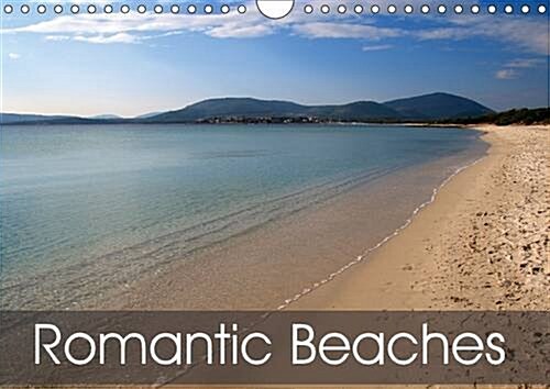 Romantic Beaches 2017 : Summer Feelings All Year Long (Calendar, 2 ed)