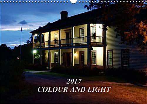 2017 Colour and Light 2017 : Images That Play with Colour and Light (Calendar, 2 ed)