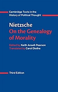 Nietzsche: On the Genealogy of Morality and Other Writings (Paperback, 3 Revised edition)