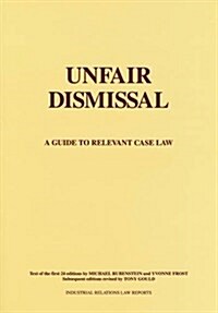 Unfair Dismissal : A Guide to the Relevant Case Law (Paperback, 33 New edition)