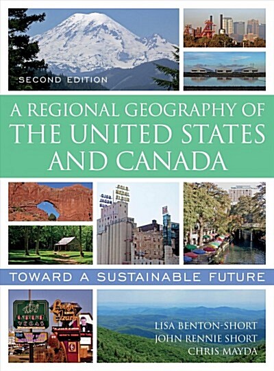 A Regional Geography of the United States and Canada: Toward a Sustainable Future (Hardcover, 2)