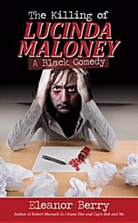 The Killing of Lucinda Maloney (Paperback)