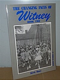 The Changing Faces of Witney (Paperback)