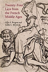 Twenty-Four Lays from the French Middle Ages (Hardcover)