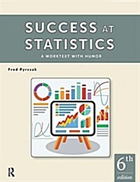 Success at Statistics : A Worktext with Humor (Paperback, 6 ed)