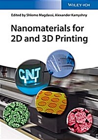 Nanomaterials for 2D and 3D Printing (Hardcover)