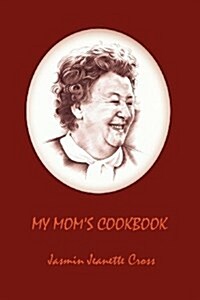 My Moms Cookbook (Paperback, 2 ed)