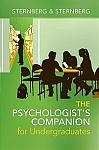 The Psychologists Companion for Undergraduates : A Guide to Success for College Students (Hardcover)