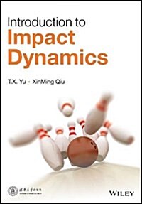 Introduction to Impact Dynamics (Hardcover)