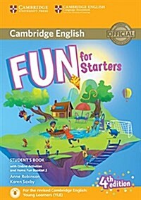 Fun for Starters Students Book with Online Activities with Audio and Home Fun Booklet 2 (Multiple-component retail product, 4 Revised edition)