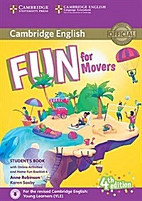 Fun for Movers Students Book with Online Activities with Audio and Home Fun Booklet 4 (Multiple-component retail product, 4 Revised edition)