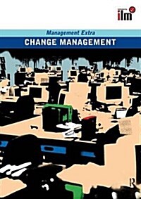 Change Management Revised Edition : Revised Edition (Hardcover)