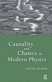 Causality and Chance in Modern Physics (Hardcover, 2 ed)