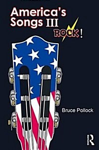 Americas Songs III: Rock! : Rock! (Paperback)