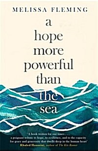 A Hope More Powerful Than the Sea (Hardcover)