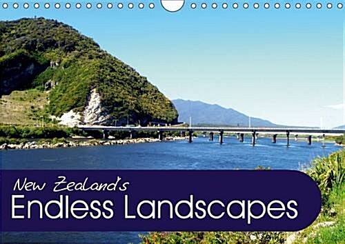 New Zealands Endless Landscapes 2017 : Endless Landscapes Which Tempt You to Dream (Calendar, 2 ed)