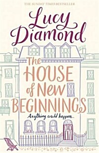 The House of New Beginnings (Hardcover, Main Market Ed.)