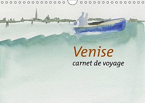 Venise 2017 : Carnet De Voyage (Calendar, 2 ed)