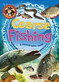 Nature Detective: Coarse Fishing (Hardcover)