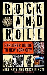 Rock and Roll Explorer Guide to New York City (Hardcover)