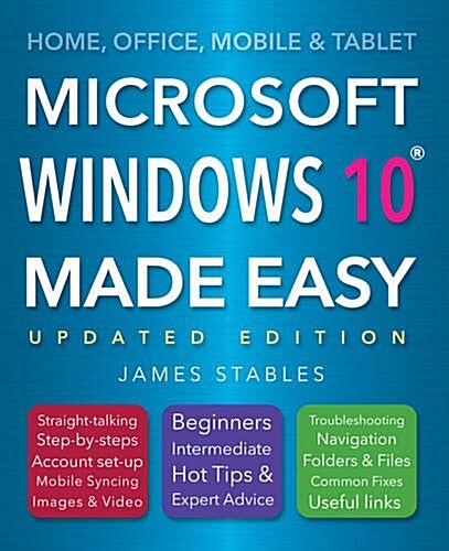 Windows 10 Made Easy (2017 edition) (Paperback, 2017 ed.)
