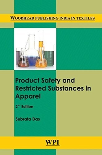 Product Safety and Restricted Substances in Apparel (Hardcover, 2, Second Edition)