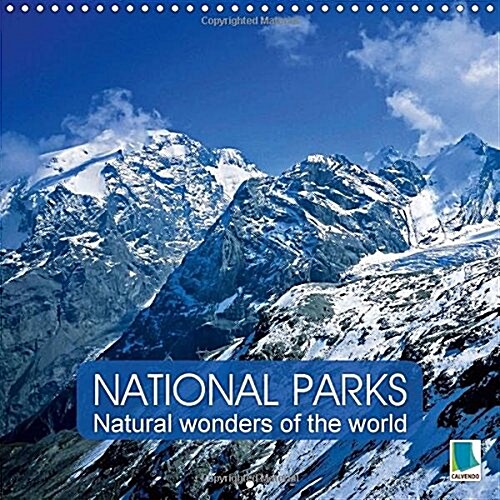National Parks - Natural Wonders of the World der Natur 2017 : Fascinating Conservation Areas Around the World (Calendar, 3 Rev ed)