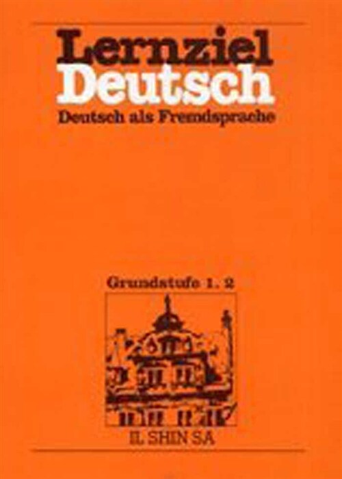 Lernziel Deutsch Grundstufe 1,2