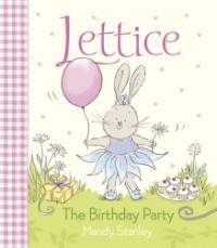 LETTICE - THE BIRTHDAY PARTY (Paperback, New ed)