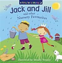 [중고] Jack and Jill and Other Nursery Favourites (Paperback)