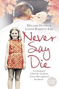 Never Say Die (Paperback)