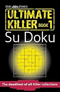 [중고] The Times Ultimate Killer Su Doku : 120 Challenging Puzzles from the Times (Paperback)