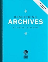 Describing Archives: A Content Standard (Paperback)