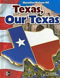 Texas, Our Texas (Hardcover)