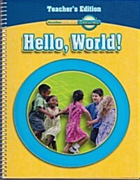 Timelinks 2009 Grade K Hello World Teacher Edition (Hardcover)