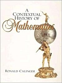 A Contextual History of Mathematics (Paperback)