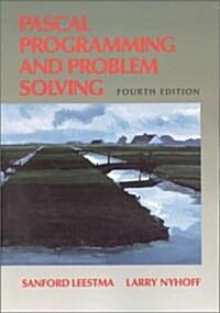 Pascal Programming and Problem Solving (Paperback, 4, Revised)