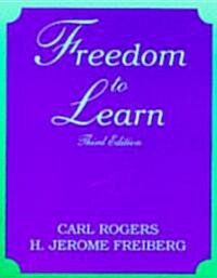 Freedom to Learn (Paperback, 3rd, Subsequent)