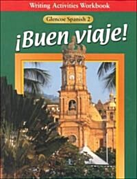 Buen Viaje! Level 2, Writing Activities Workbook (Paperback, 3)