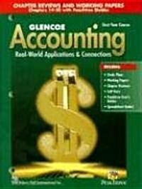 Glencoe Accounting: 1st Year Course, Chapter Reviews and Working Papers 14-28 (Paperback, 4)