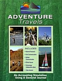 Adventure Travels: An Accounting Simulation Using a General Journal [With 5 Envelopes] (Paperback)
