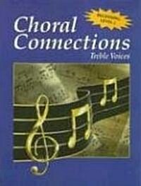 Choral Connections (Paperback, 2nd)