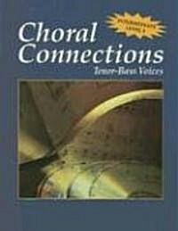 Choral Connections (Paperback, 2nd)