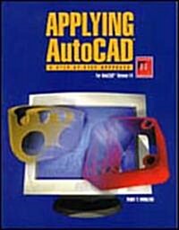 Applying Autocad: A Step-by-Step Approach for Autocad Release 14 (Student Text) (Paperback, 8)